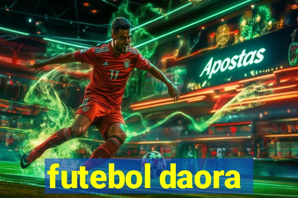 futebol daora